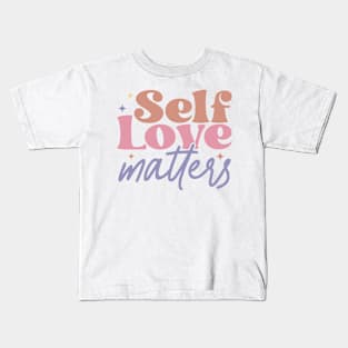 self love matters Kids T-Shirt